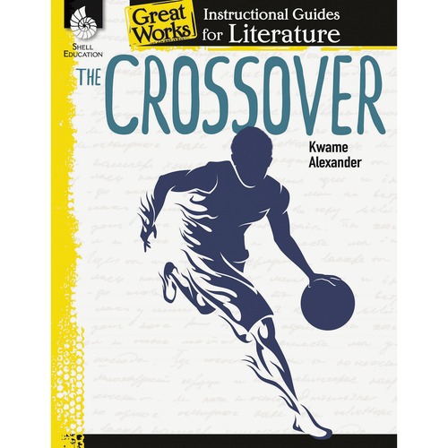 Shell Education Teacher Created Materials  The Crossover, Grade 4-8, 72-Page, 8-1/2"Wx11"H, Multi